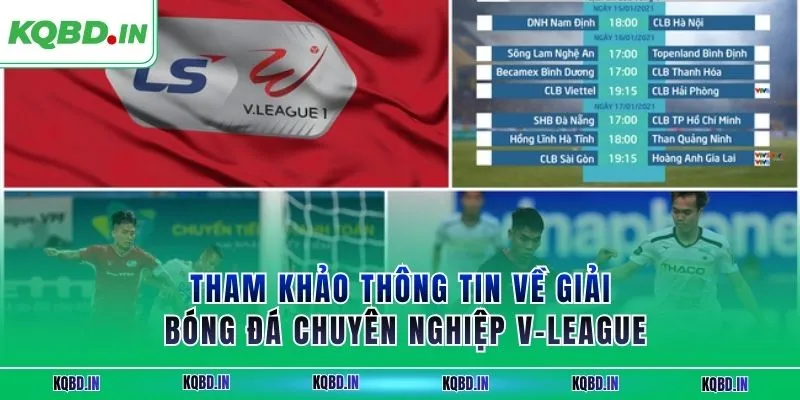Hạng Nhất Việt Nam 30 Tham khảo thông tin về giải bóng đá chuyên nghiệp V-League